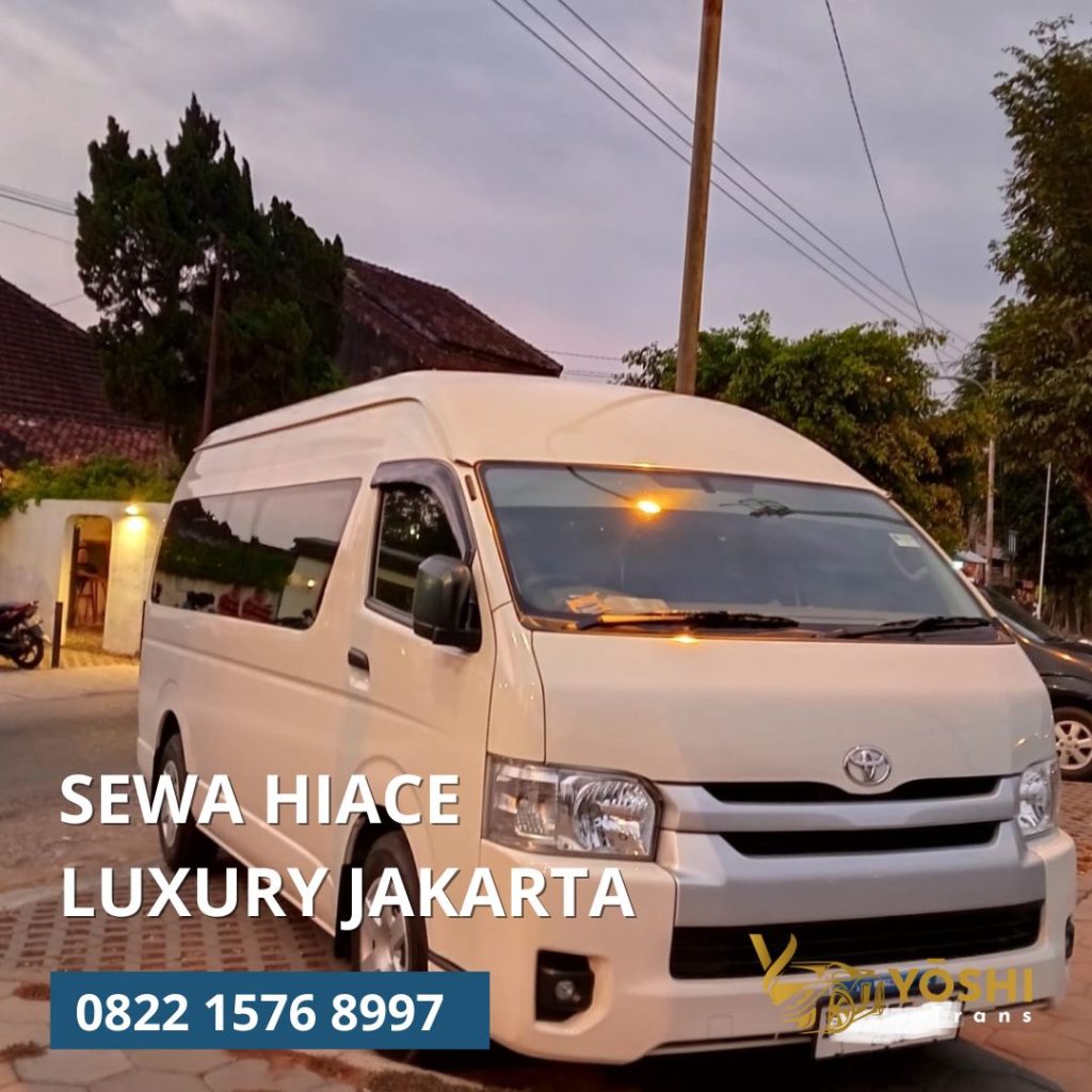Sewa Hiace luxury Jakarta tangerang